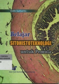 Belajar Sitohistoteknologi untuk Pemula