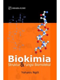 Image of Biokimia, stuktur dan fungsi biomolekul