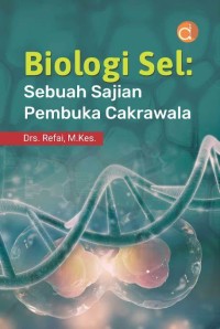 Image of Biologi Sel : Sebuah Sajian Pembuka Cakrawala