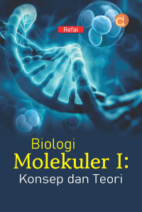 Image of Biologi Molekuler I: Konsep dan Teori