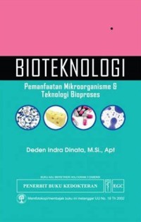 Bioteknologi Pemanfaatan Mikroorganisme & Teknologi Bioproses