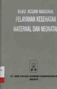 Image of Buku Acuan nasional pelayanan Kesehatan Maternal dan Neonatal