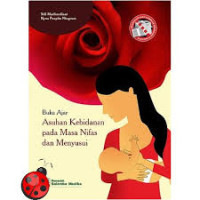 Image of Buku Ajar Asuhan Kebidanan Pada Masa Nifas Dan Menyusui