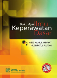 Buku Ajar Ilmu Keperawatan Dasar