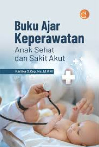 Image of Buku Ajar Keperawatan Anak Sehat dan Sakit Akut
