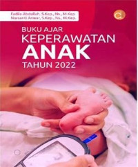 Buku Ajar Keperawatan Anak Tahun 2022