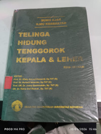 Image of Buku Ilmu Kesehatan Telinga Hidung Tenggorok Kepala Dan Leher