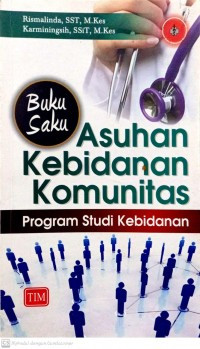 Buku Saku Asuhan Kebidanan Komunitas Program Studi Kebidanan