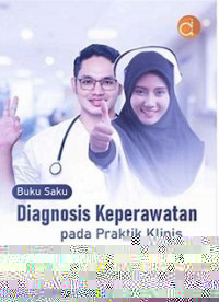 Buku Saku Diagnosis Keperawatan Pada Praktik Klinis