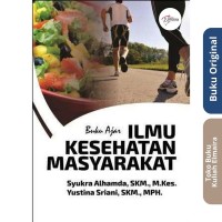 Buku Ajar : Ilmu Kesehatan Masyarakat