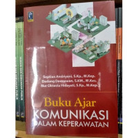 Image of Buku Ajar Komunikasi Dalam Keperawatan