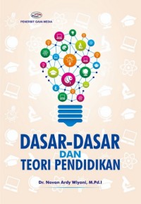 Dasar-Dasar dan Teori Pendidikan