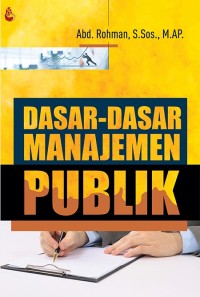 Dasar-Dasar Manajemen Publik