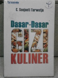 Dasar - Dasar Gizi Kuliner