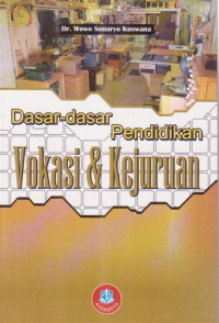 Image of Dasar-dasar pendidikan Vokasi & Kejuruan