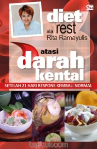 Diet Ala Rest Rita Ramayulis atasi Darah Kental