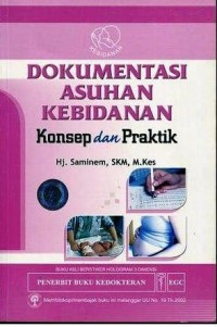 Image of Dokumentasi Asuhan Kebidanan Konsep Dan Praktik