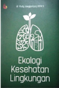 Ekologi Kesehatan Lingkungan