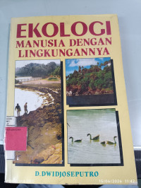 Image of Ekologi Manusia dengan Lingkungannya