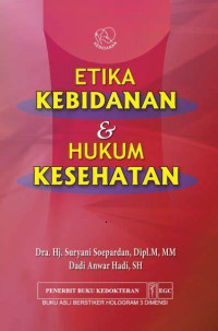 ETIKA KEBIDANAN & HUKUM KESEHATAN