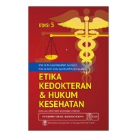 Etika Kedokteran & Hukum Kesehatan