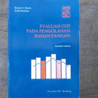 Evaluasi Gizi Pada Pengolahan Bahan Pangan