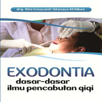 Image of Exodontia dasar-dasar ilmu pencabutan gigi