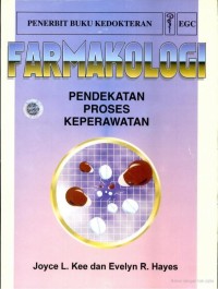 Farmakologi: Pendekatan Proses Keperawatan