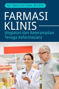 Farmasi Klinis (kegiatan dan keterampilan tenaga kefarmasian)