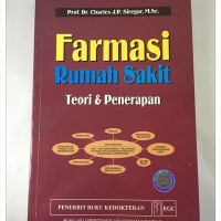 Farmasi Rumah Farmasi Rumah Sakit; Teori dan Penerapan