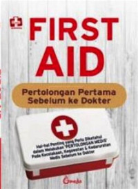 Image of First Aid Pertolongan Pertama Sebelum Ke Dokter