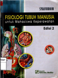 Image of Fisiologi Tubuh Manusia untuk Mahasiswa Keperawatan Edisi 2