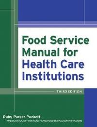 Food Service Manual for Health Care Institutions