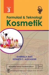 Formulasi Dan Teknologi Kosmetik Volume 3