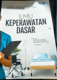 Ilmu Keperawatan Dasar