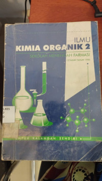 Image of Ilmu Kimia Organik 2 Sekolah Menengah Farmasi