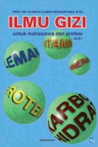 Ilmu Gizi Jilid 1