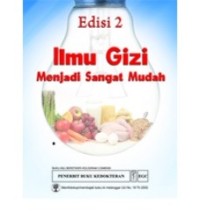 Ilmu Gizi : Menjadi sangat mudah