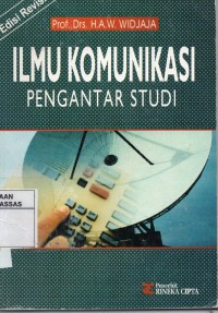 Ilmu Komunikasi Pengantar Studi