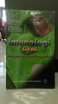 Imunologi Oral Kelainan dalam Rongga Mulut