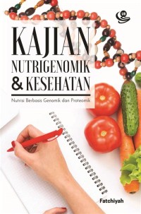 Kajian Nutrigenomik & Kesehatan