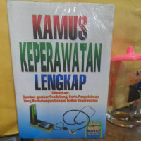 Kamus Keperawatan Lengkap