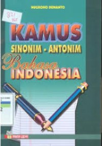 Kamus Sinonim-Antonim Bahasa Indonesia