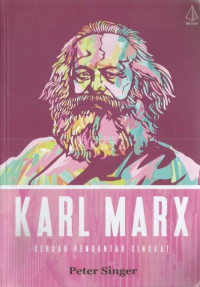 Karl Marx : sebuah pengantar singkat