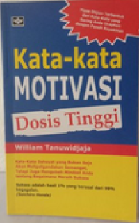 Kata-Kata Motivasi Dosis Tinggi