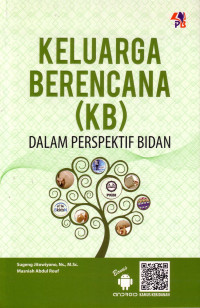 Keluarga Berencana ( KB ) Dalam Perspektif Bidan