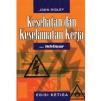 Kesehatan dan Keselamatan Kerja ; Ikhtisar