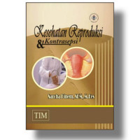 KESEHATAN REPRODUKSI DAN KONTRASEPSI