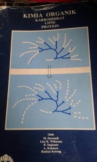 Kimia  Organik Karbohidrat, Lipid, Protein