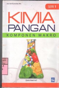 Kimia Pangan: Komponen Makro